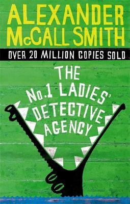 The No. 1 Ladies' Detective Agency: The Multi-Million Copy Bestselling Series
