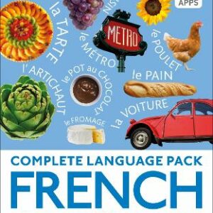 Complete Language Pack French: Learn In Just 15 Minutes A Day