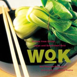 Wok: Dishes From China, Japan And South-East Asia