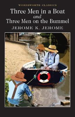 Three Men In A Boat & Three Men On The Bummel