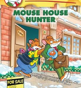 Mouse House Hunter (Geronimo Stilton #61)