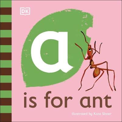 A Is For Ant