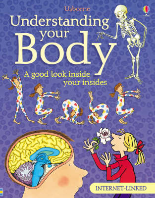 Understanding Your Body: "Understanding Your Senses", "Understanding Your Muscles And Bones", "Understanding Your Brain"