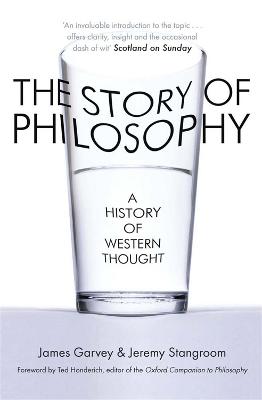 The Story Of Philosophy: A History Of Western Thought