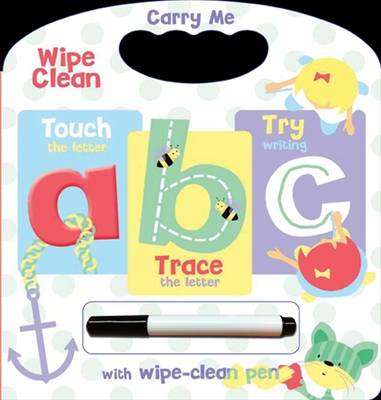 Carry Me Wipe Clean: Abc