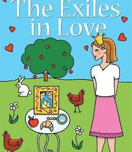 The Exiles: The Exiles In Love