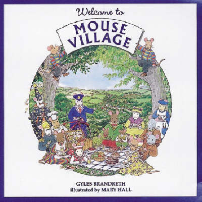 Welcome To Mouse Village