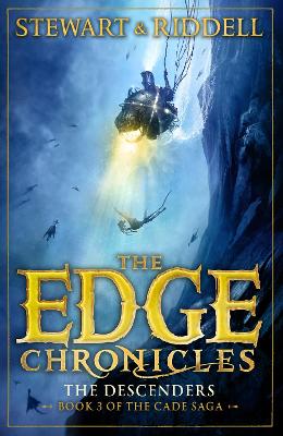 The Edge Chronicles 13: The Descenders: Third Book Of Cade
