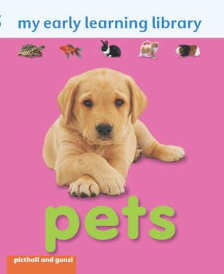 My Early Learning Library: Pets