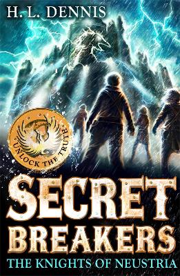 Secret Breakers: The Knights Of Neustria: Book 3