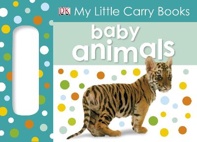My Little Carry Book Baby Animals