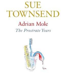 Adrian Mole: The Prostrate Years
