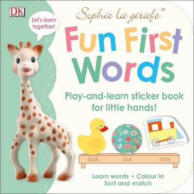 Sophie La Girafe Fun First Words: Play-And-Learn Sticker Book For Little Hands!
