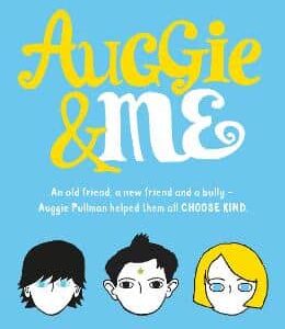 Auggie & Me: Three Wonder Stories