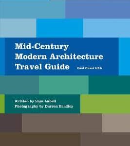 Mid-Century Modern Architecture Travel Guide: East Coast Usa