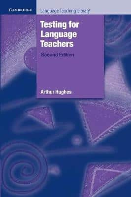 Testing For Language Teachers
