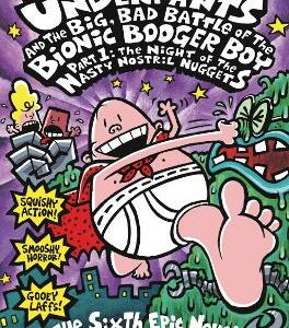 The Big, Bad Battle Of The Bionic Booger Boy Part One:the Night Of The Nasty Nostril Nuggets