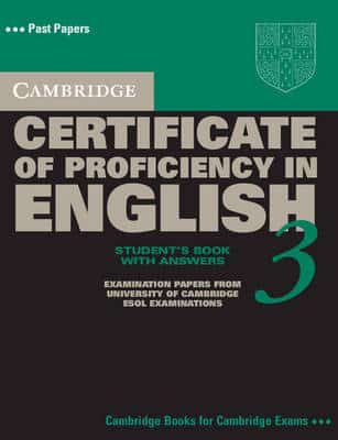 Cambridge Certificate Of Proficiency In English 3 Self Study Pack With Answers: Examination Papers From University Of Cambridge Esol Examinations