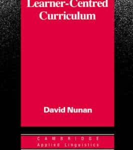 The Learner-Centred Curriculum: A Study In Second Language Teaching