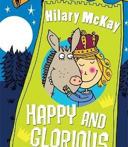 Story Book: Happy And Glorious