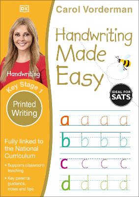 Handwriting Made Easy: Printed Writing, Ages 5-7 (Key Stage 1): Supports The National Curriculum, Handwriting Practice Book