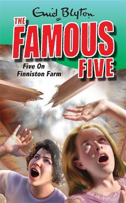Famous Five: Five On Finniston Farm: Book 18
