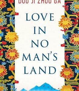 Love In No Man's Land
