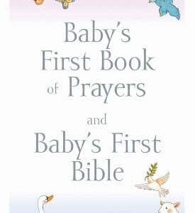 Baby's First Book Of Prayers And Baby's First Bible