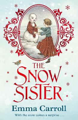 The Snow Sister: 'The Queen Of Historical Fiction At Her Finest.' Guardian