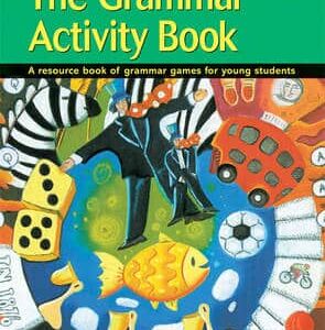 The Grammar Activity Book: A Resource Book Of Grammar Games For Young Students