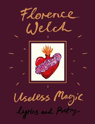 Useless Magic: Lyrics And Poetry
