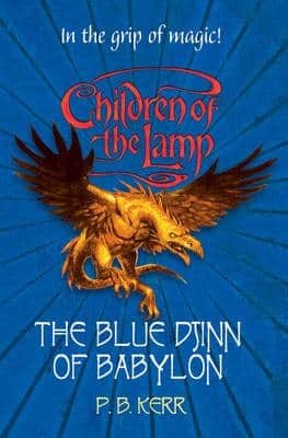 Children Of The Lamp: #2 Blue Djinn Of Babylon