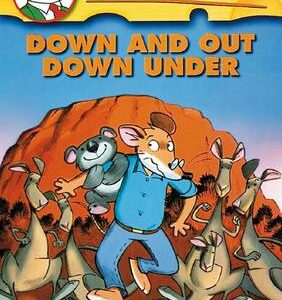 Down And Out Down Under (Geronimo Stilton #29)