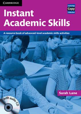 Instant Academic Skills With Audio Cd: A Resource Book Of Advanced-Level Academic Skills Activities
