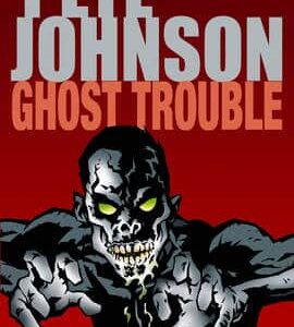Ghost Trouble