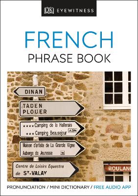 Eyewitness Travel Phrase Book French: Essential Reference For Every Traveller