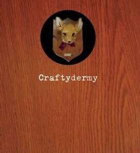 Craftydermy