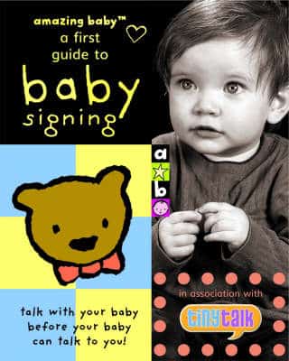 Amazing Baby - Baby Signing Book