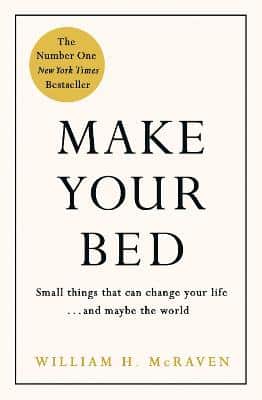 Make Your Bed: Feel Grounded And Think Positive In 10 Simple Steps