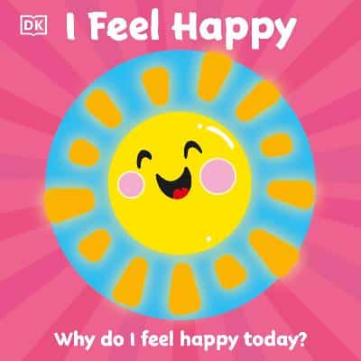 First Emotions: I Feel Happy