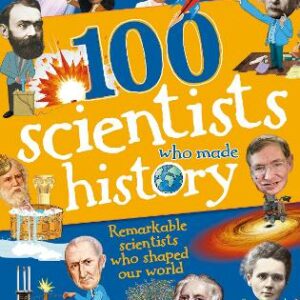 100 Scientists Who Made History