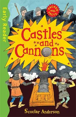Early Reader Non Fiction: Castles And Cannons