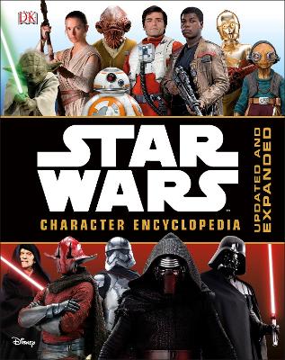 Star Wars Character Encyclopedia Updated And Expanded