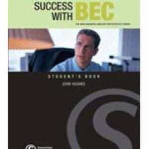 Success With Bec Vantage: The New Business English Certificates Course