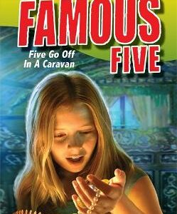 Famous Five: Five Go Off In A Caravan: Book 5