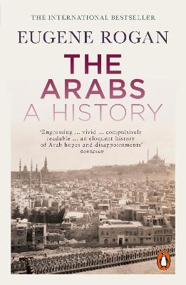 The Arabs: A History - Second Edition