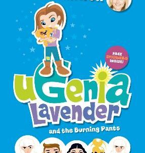Ugenia Lavender And The Burning Pants