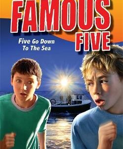 Famous Five: Five Go Down To The Sea: Book 12