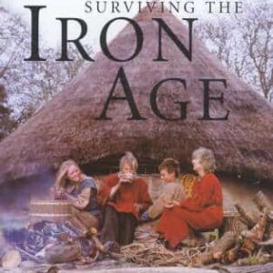 Surviving The Iron Age