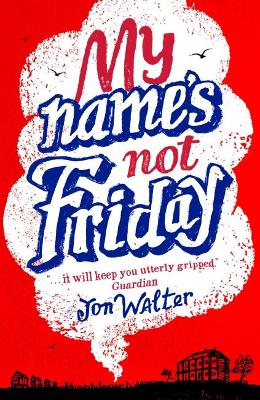 My Name's Not Friday